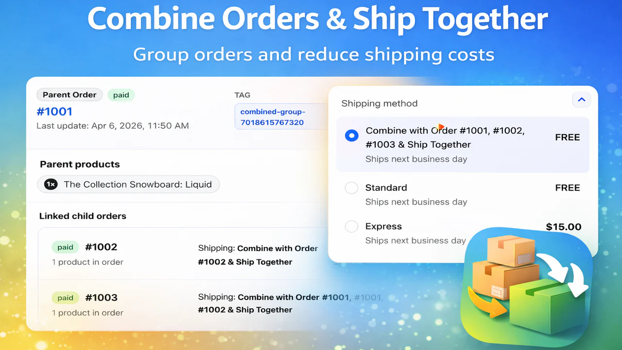 Combine Orders & Ship Together